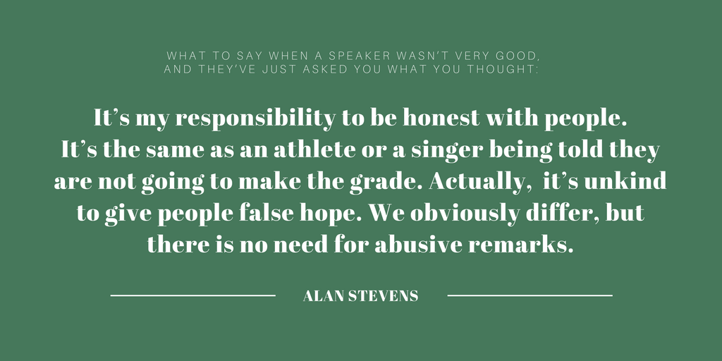 be honest with people