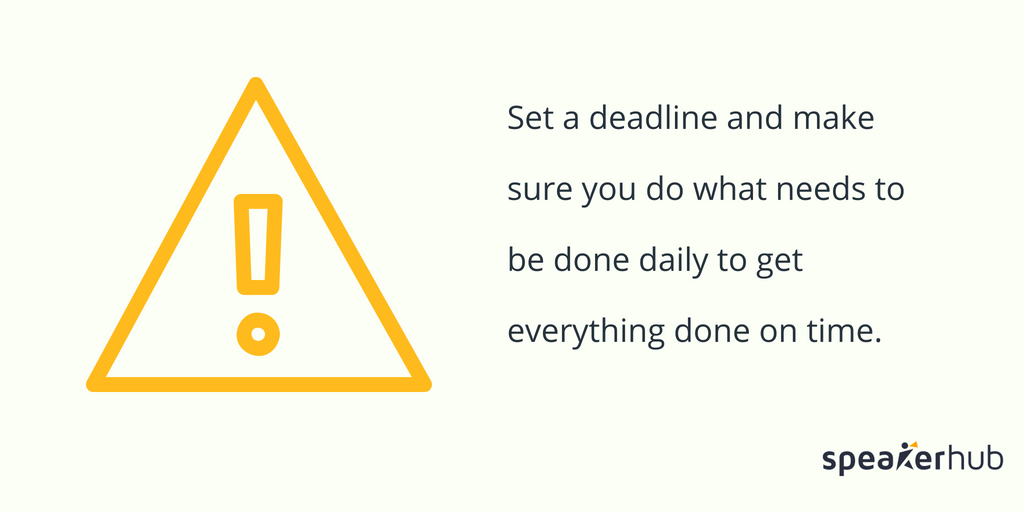 Set a deadline