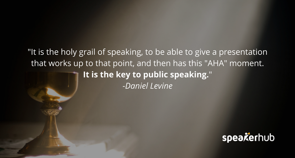 That is the holy grail of speaking, to be able to give a presentation that works up to that point, and then has this \