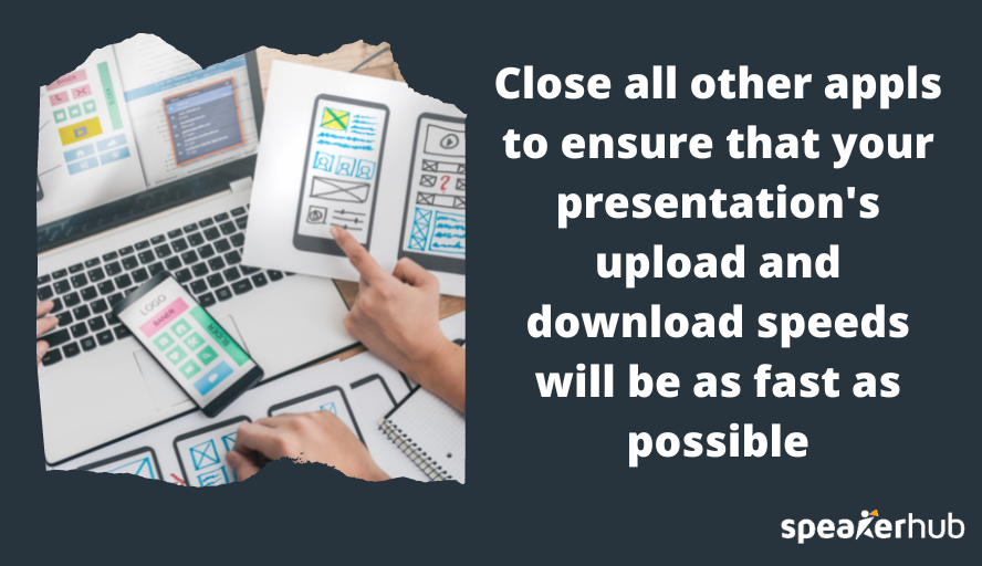 Close All Other Apps During Your Presentation