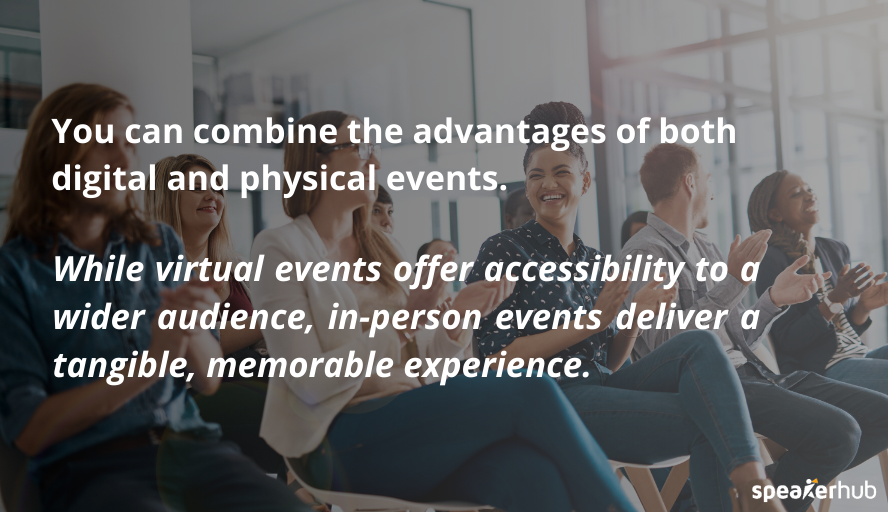 Incorporate Virtual and In-Person Events
