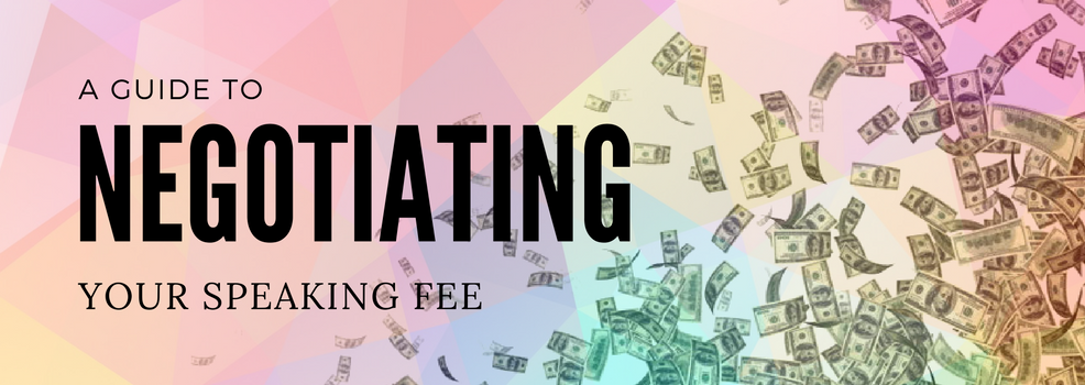 A guide to negotiating your speaking fee