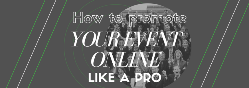 How to promote your event online like a pro 