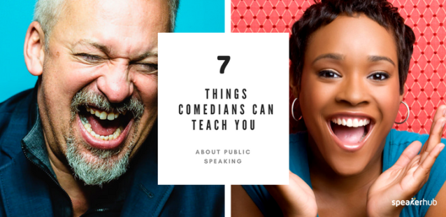 7 Things comedians can teach you about public speaking