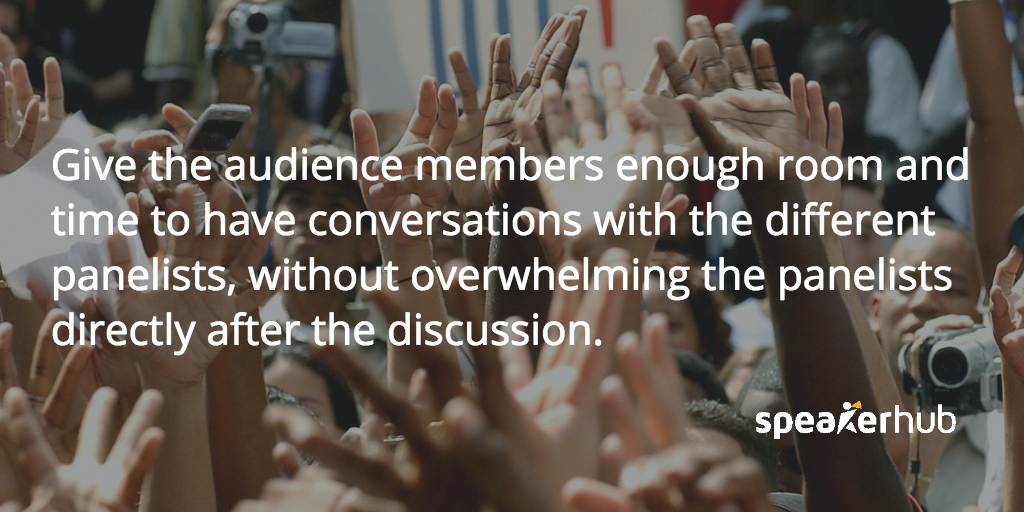 Create a place for audience members to connect with panelists
