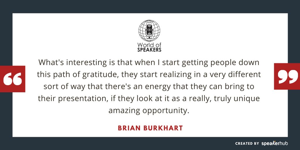 Ryan Foland with Brian Burkhart - Quote on gratitude - World of Speakers Podcast_Powered by SpeakerHub