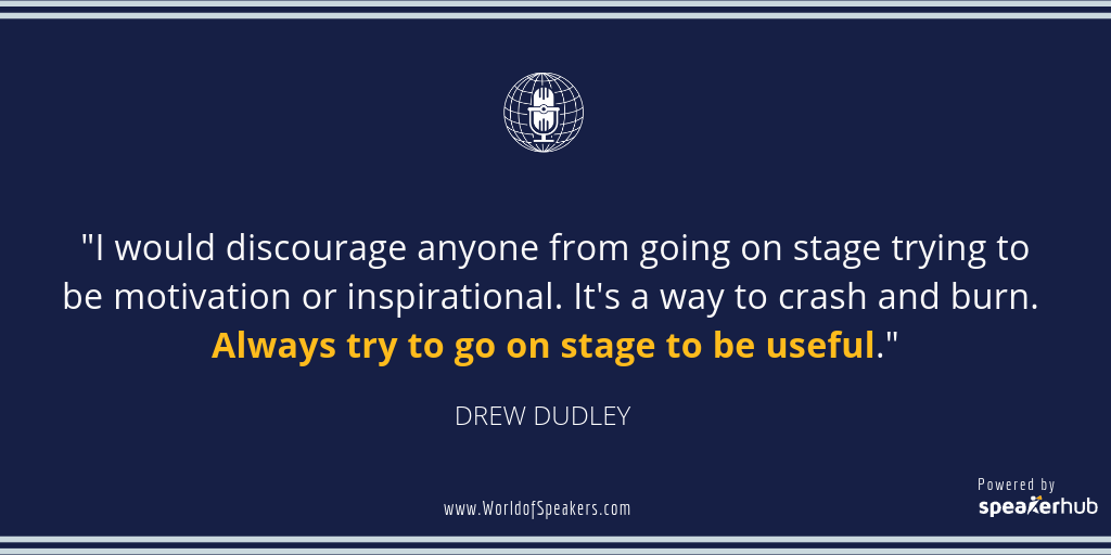 Ryan Foland with Drew Dudley - Quote on being useful on stage - World of Speakers Podcast (Navy) Powered by SpeakerHub
