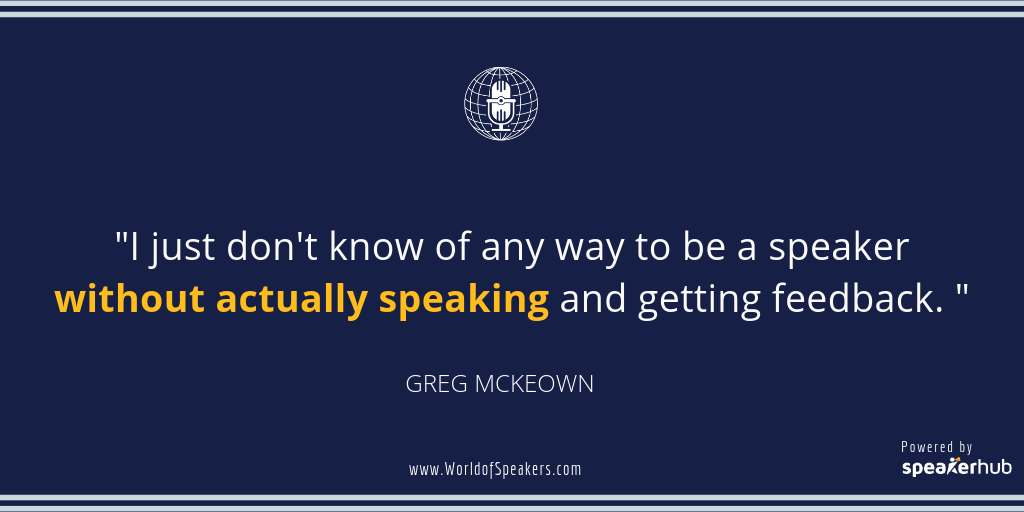 Ryan Foland with Greg McKeown - Quote on speaking and getting feedback - World of Speakers Podcast (Navy) Powered by SpeakerHub