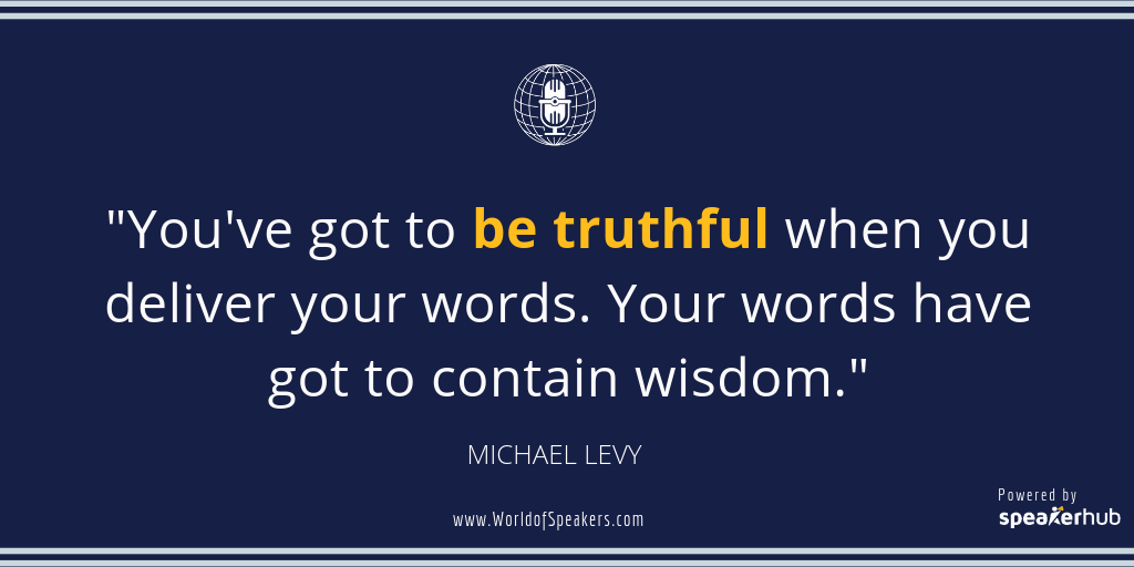 Ryan Foland with Michael Levy - Quote on being truthful - World of Speakers Podcast (Navy) Powered by SpeakerHub