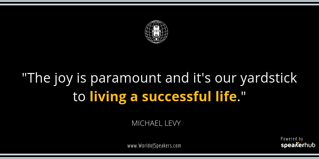 Ryan Foland with Michael Levy - Quote on living a successful life - World of Speakers Podcast (Black) Powered by SpeakerHub