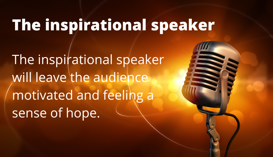 The inspirational speaker