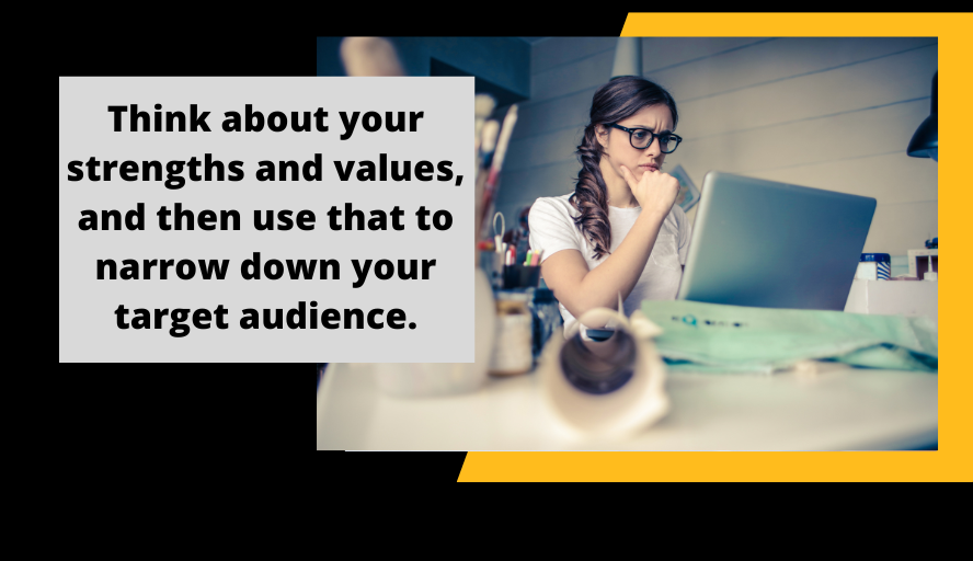 Think about your strengths and value