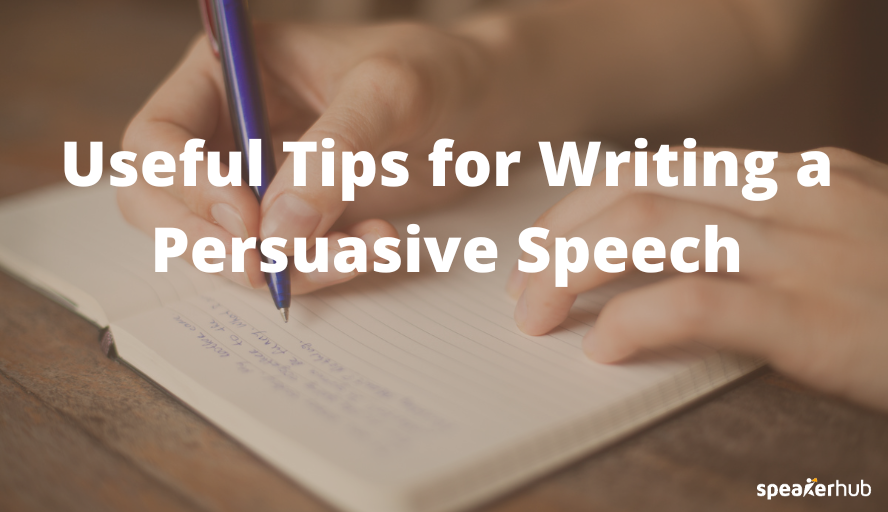 Useful Tips for Writing a Persuasive Speech