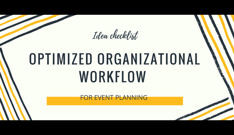 Optimized workflow for event planning